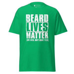 BEARD LIVES MATTER T