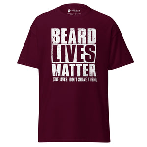 BEARD LIVES MATTER T