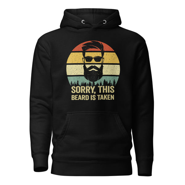 Sorry This Beard Is Taken Hoodie