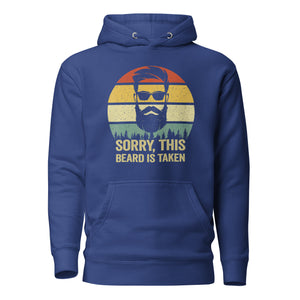 Sorry This Beard Is Taken Hoodie